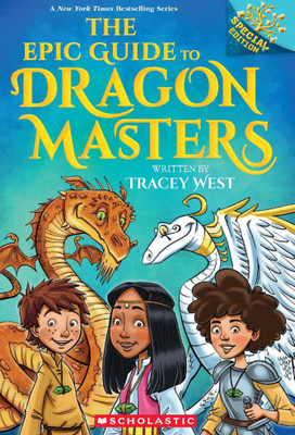 Dragon Masters Special Edition: the Epic Guide to Dragon Masters (A Br(English, Paperback, unknown)
