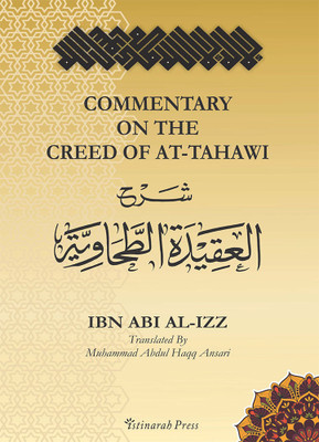 Commentary on the Creed of At-Tahawi - ibn Abi al Izz(English, Undefined, Al Izz Ali Ibn Ali Ibn Abi)