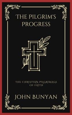 The Pilgrim's Progress(English, Paperback, Bunyan John)