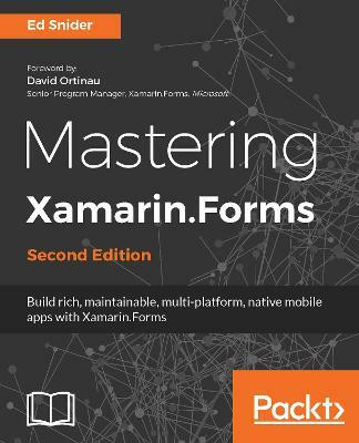 Mastering Xamarin.Forms -(English, Electronic book text, Snider Ed)
