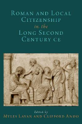 Roman and Local Citizenship in the Long Second Century CE(English, Hardcover, unknown)