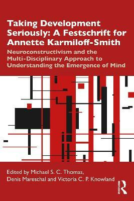 Taking Development Seriously A Festschrift for Annette Karmiloff-Smith(English, Paperback, unknown)