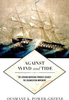 Against Wind and Tide(English, Electronic book text, Power-Greene Ousmane K.)