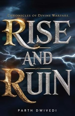 Chronicles of Divine Warfare RISE AND RUIN(Paperback, PARTH DWIVEDI)