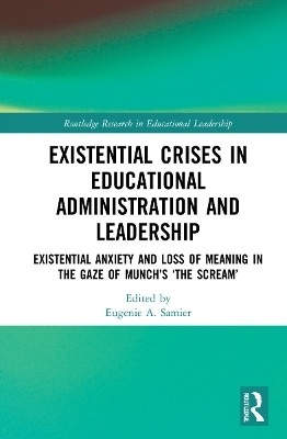 Existential Crises in Educational Administration and Leadership(English, Paperback, unknown)