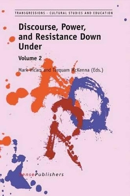 Discourse, Power, and Resistance Down Under: Volume 2(English, Electronic book text, unknown)