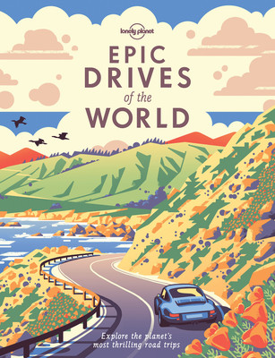 Lonely Planet Epic Drives of the World(English, Hardcover, Lonely Planet)