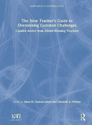 The New Teacher's Guide to Overcoming Common Challenges(English, Hardcover, unknown)