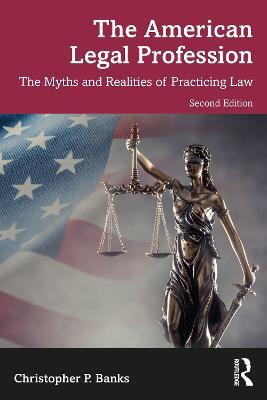 The American Legal Profession(English, Paperback, Banks Christopher P.)