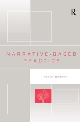 Narrative-based Practice(English, Hardcover, Brophy Peter)