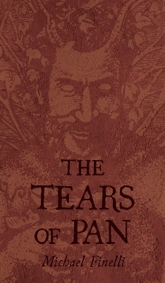The Tears of Pan(English, Hardcover, Finelli Michael)