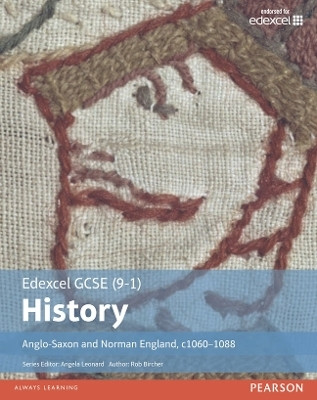 Edexcel GCSE (9-1) History Anglo-Saxon and Norman England, c1060-1088 Student Book(English, Paperback, Bircher Rob)