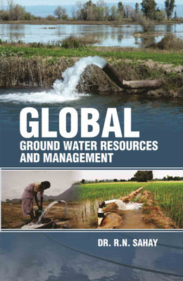 Global Ground Water Resources and Management(English, Hardcover, Sahay R,N)