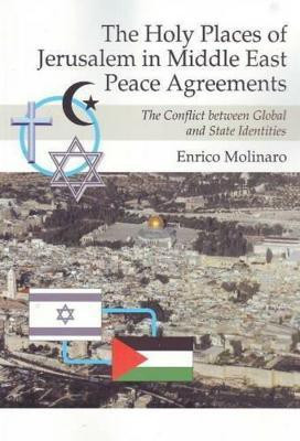 Holy Places of Jerusalem in Middle East Peace Agreements(English, Hardcover, Molinaro Enrico)
