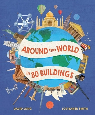 Around the World in 80 Buildings(English, Hardcover, Long David)