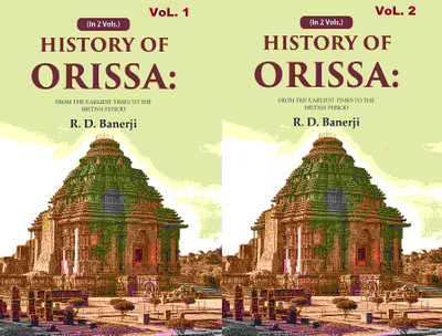History of Orissa: From the Earliest Times to the British Period 2 Vols. Set [Hardcover](Hardcover, R. D. Banerji)