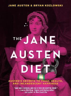 The Jane Austen Diet(English, Paperback, Kozlowski Bryan)
