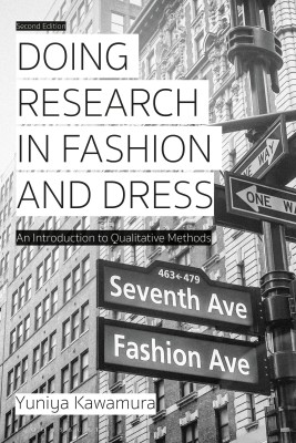 Doing Research in Fashion and Dress(English, Paperback, Kawamura Yuniya)