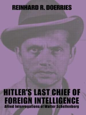 Hitler's Last Chief of Foreign Intelligence(English, Paperback, unknown)