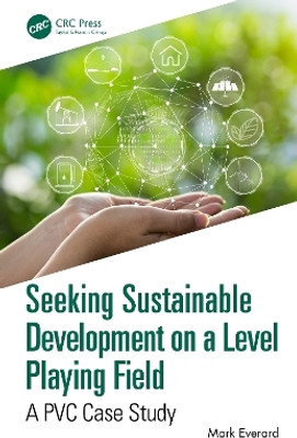 Seeking Sustainable Development on a Level Playing Field(English, Paperback, Everard Mark)