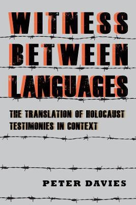Witness between Languages(English, Hardcover, Davies Peter)