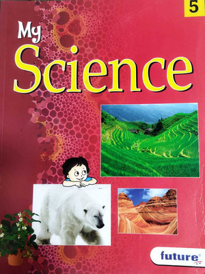 Future My Science Class 5(Kolkata, FUTURE)