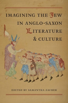 Imagining the Jew in Anglo-Saxon Literature and Culture(English, Electronic book text, unknown)