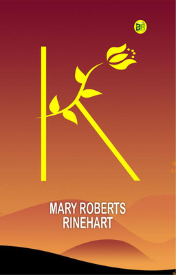 K(Paperback, Mary Roberts Rinehart)