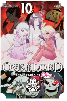 Overlord: The Undead King Oh!, Vol. 10(English, Paperback, Cunningham Andrew)