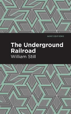 The Underground Railroad(English, Paperback, Still William)