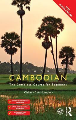 Colloquial Cambodian(English, CD-Audio, Sak-Humphry Chhany)