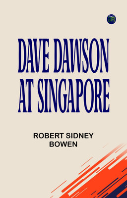 Dave Dawson at Singapore(Paperback, Robert Sidney Bowen)