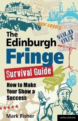 The Edinburgh Fringe Survival Guide(English, Electronic book text, Fisher Mark)