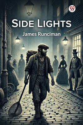 Side Lights(English, Paperback, Runciman James)