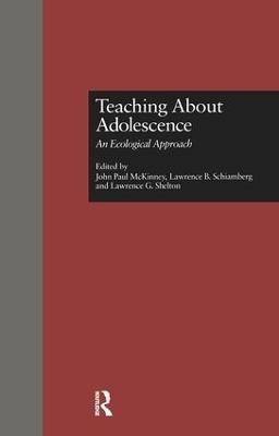 Teaching About Adolescence(English, Paperback, McKinney John)