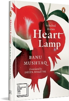 Heart Lamp Special Edition WINNER OF THE INTERNATIONAL BOOKER PRIZE 2025(English, Hardcover, Mushtaq Banu Dr)