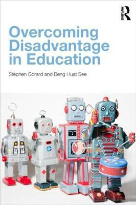 Overcoming Disadvantage in Education(English, Paperback, Gorard Stephen)