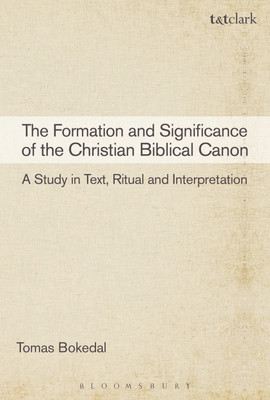 The Formation and Significance of the Christian Biblical Canon(English, Paperback, Bokedal Tomas Dr)