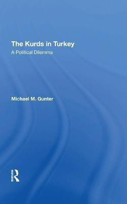 The Kurds In Turkey(English, Hardcover, Gunter Michael)