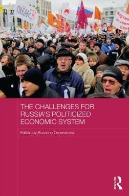 The Challenges for Russia's Politicized Economic System(English, Hardcover, unknown)