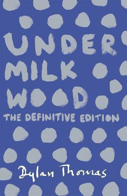 Under Milk Wood(English, Paperback, Thomas Dylan)