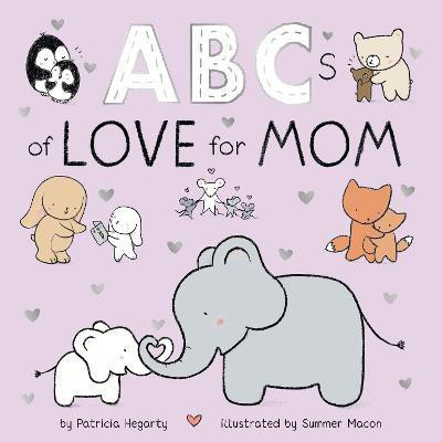 ABCs of Love for Mom(English, Board book, Hegarty Patricia)