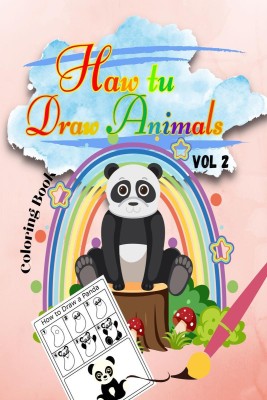 Haw tu Draw Animals Vol2  - Easy Step-by-Step Drawing Tutorial for Kids, Teens, and Beginners How to Learn to Draw Animals Book 2(English, Paperback, Curtos Colac)