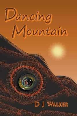 Dancing Mountain(English, Paperback, Walker D J)