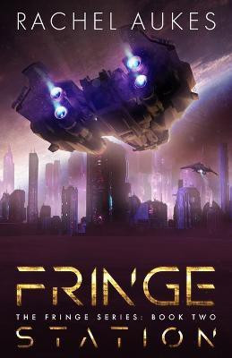 Fringe Station(English, Paperback, Aukes Rachel)
