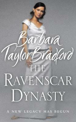 The Ravenscar Dynasty New Ed Edition(English, Paperback, Bradford Barbara Taylor)