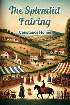 The Splendid Fairing (Edition2024)(English, Paperback, Holme Constance)