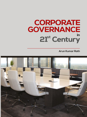 Corporate Governance in 21st Century(Paperback, Dr Arun Kumar Rath)