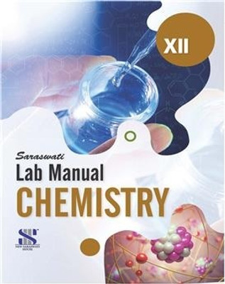 Saraswati Lab Manual Chemistry 12(Paperback, Neena Sinha, Dr R K Gupta, Mr R P Manchanda)
