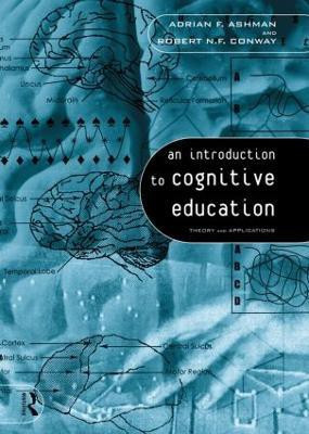 An Introduction to Cognitive Education(English, Hardcover, Ashman Adrian)